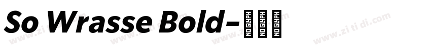 So Wrasse Bold字体转换